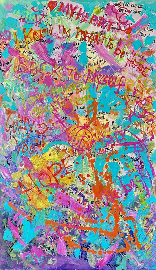 Colourful abstract artwork with turquoise, pink, and orange tones, layered text expressing hope and love in expressive handwriting